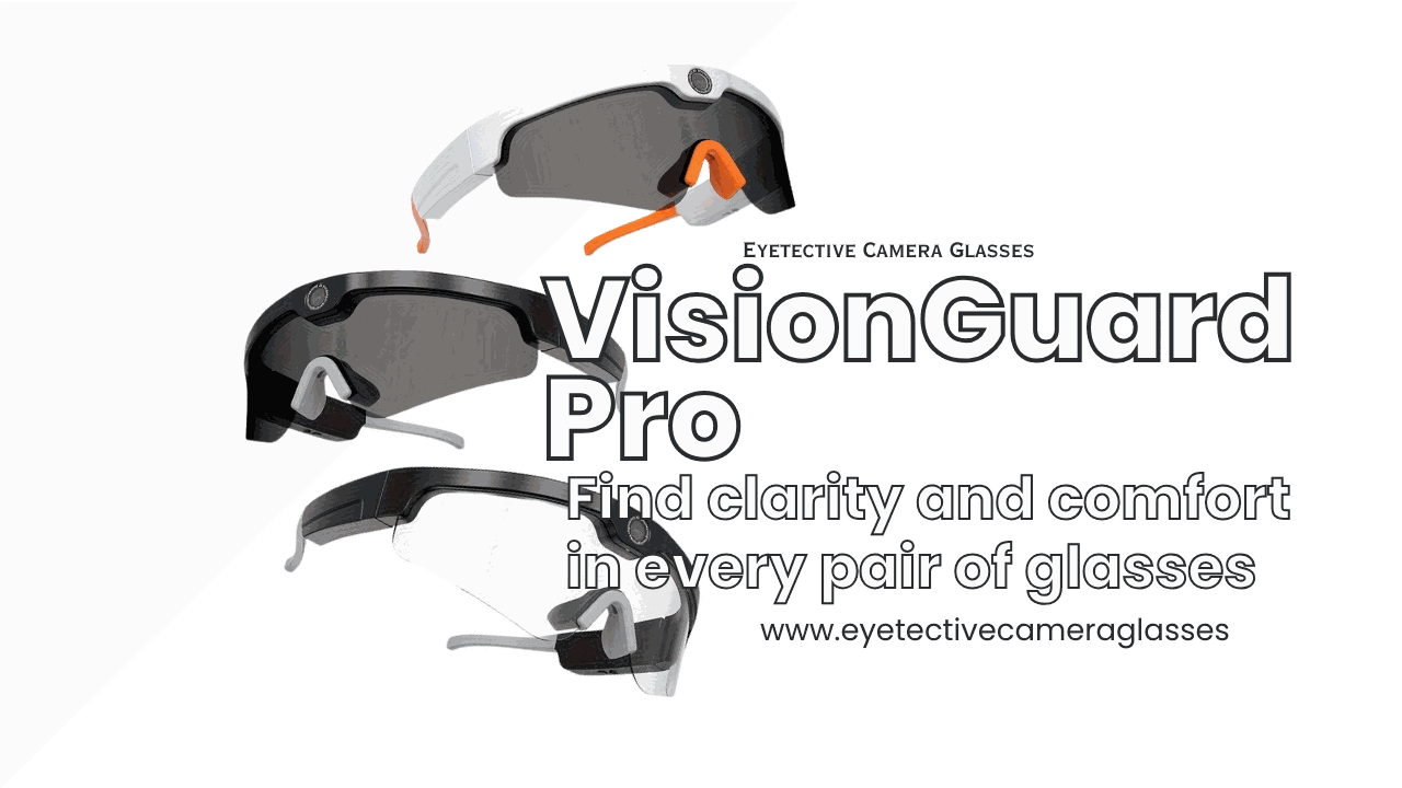 Eyetetive VisionGuard Pro Camera Glasses